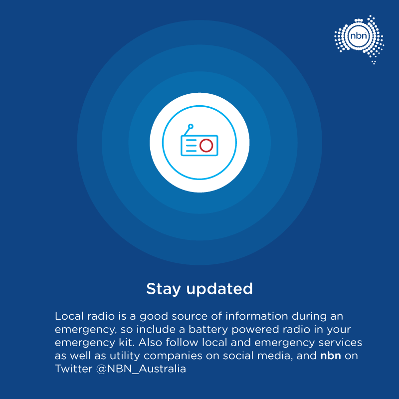 Icon of a radio with headline 'Stay updated'. Text below says: "Local radio is a good source of information during an emergency, so include a battery powered radio in your emergency kit. Also follow local and emergency services as well as utility companies on social media, and nbn on Twitter @NBN_Australia"